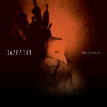 LP Gazpacho: March Of Ghosts 449087