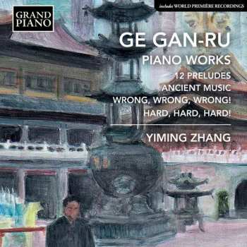 Album Ge Gan-Ru: Klavierwerke