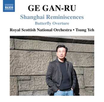CD Ge Gan-Ru: Shanghai Reminiscences / Butterfly Overture 477939