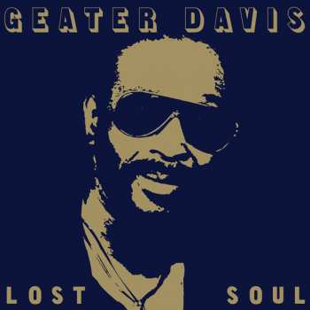 Album Geater Davis: Lost Soul