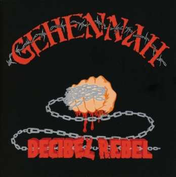 Album Gehennah: Decibel Rebel