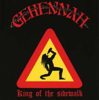 Album Gehennah: King Of The Sidewalk