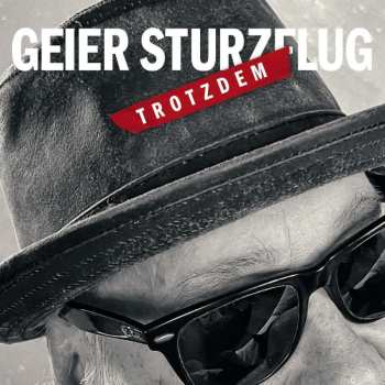 Album Geier Sturzflug: Trotzdem