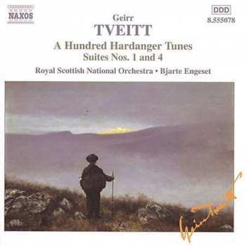 Album Geirr Tveitt: A Hundred Hardanger Tunes - Suites Nos. 1 And 4