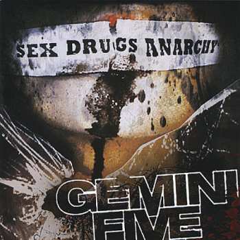 Gemini Five: Sex Drugs Anarchy