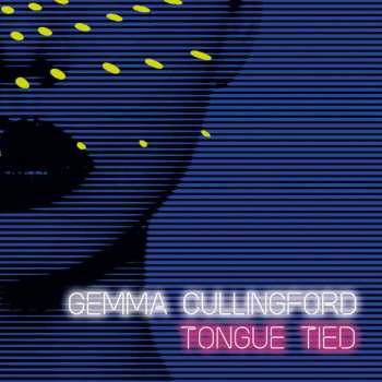 Album Gemma Cullingford: Tongue Tied