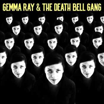 Album Gemma Ray: Gemma Ray & The Death Bell Gang
