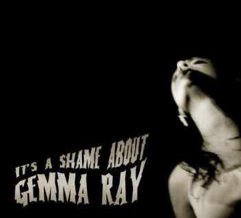 LP Gemma Ray: It's A Shame About Gemma Ray 380911