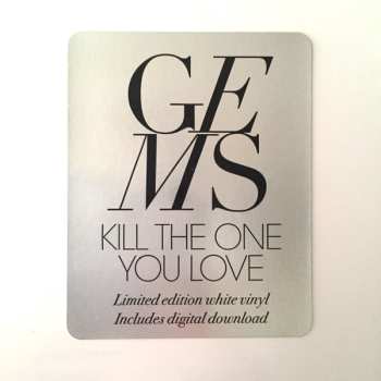 LP Gems: Kill The One You Love CLR | LTD 531176