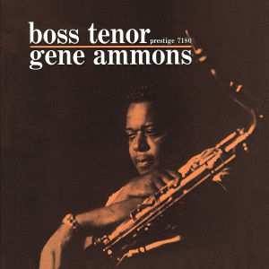 Album Gene Ammons: Boss Tenor
