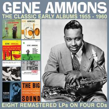 Gene Ammons: The Classic Early Albums 1955-1960