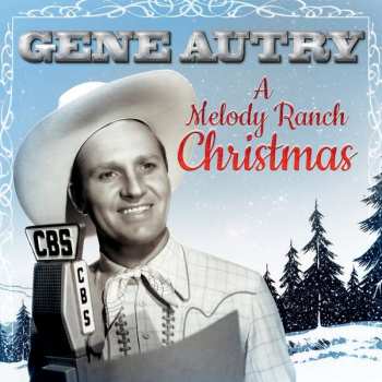 Album Gene Autry: A Melody Ranch Christmas