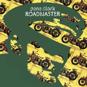 CD Gene Clark: Roadmaster 97579
