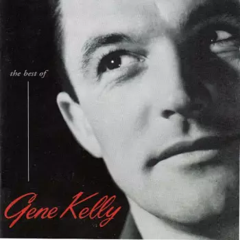 The Best Of Gene Kelly