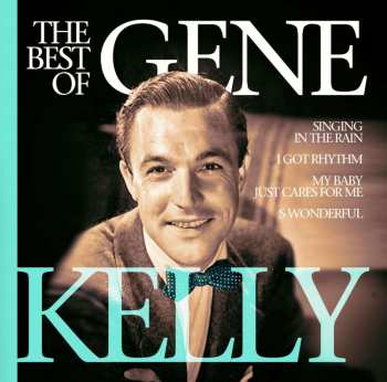 CD Gene Kelly: The Best Of Gene Kelly 517827