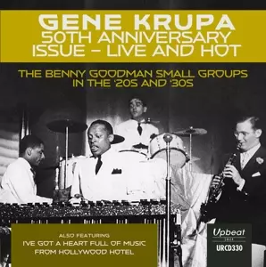 Gene Krupa And His Orchestra: Live And Hot - 50th Anniversary Issue