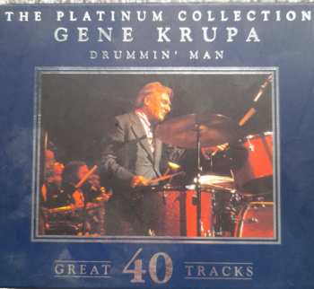 Album Gene Krupa: The Platinum Collection Gene Krupa Drummin' Man Great 40 Tracks