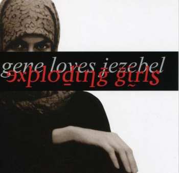 Album Gene Loves Jezebel: Exploding Girls