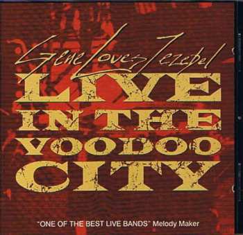 Album Gene Loves Jezebel: Live In The Voodoo City