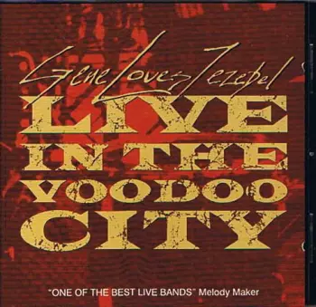 Gene Loves Jezebel: Live In The Voodoo City