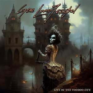 CD Gene Loves Jezebel: Live In The Voodoo City 509406