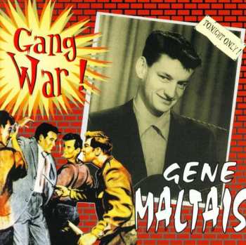 Album Gene Maltais: Gangwar