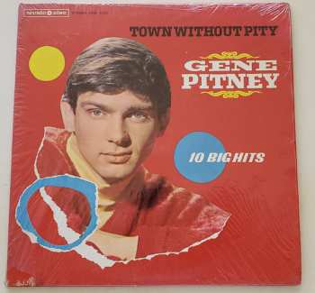 Album Gene Pitney: Town Without Pity 10 Big Hits