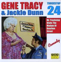 Album Gene Tracy: "Mr. Truck Stop" Visits "The Madam Of Bourbon St."