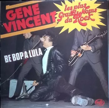 Gene Vincent: Be-Bop-A-Lula