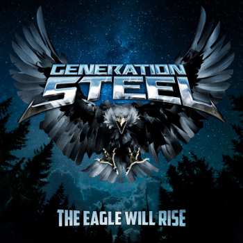 Album Generation Steel: The Eagle Will Rise