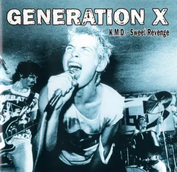 Generation X: K.M.D. - Sweet Revenge