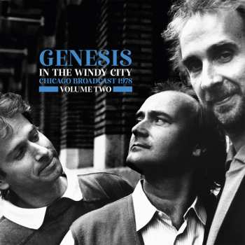 Genesis: In The Windy City Chicago Broadcast 1978 Volume Two