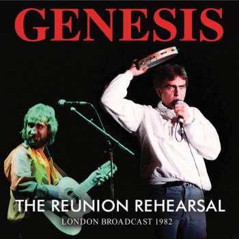 Album Genesis: The Reunion Rehearsal