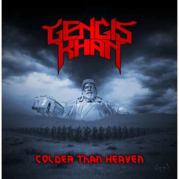 Album Gengis Khan: Colder Than Heaven