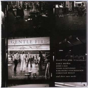 Gentle Fire: Explorations (1970 - 1973)