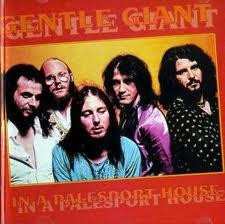 Album Gentle Giant: In A Palesport House