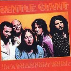 CD Gentle Giant: In A Palesport House 435304