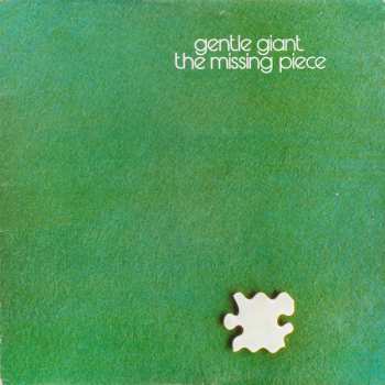 Album Gentle Giant: The Missing Piece