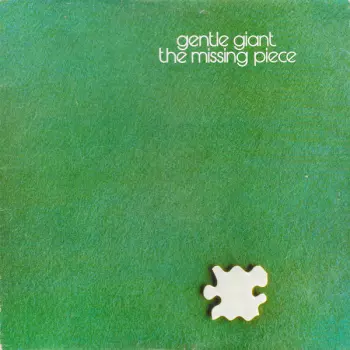 Gentle Giant: The Missing Piece