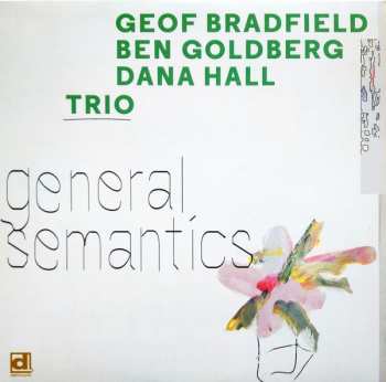 Album Geof Bradfield: General Semantics
