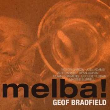 CD Geof Bradfield: Melba! 471800