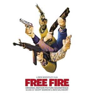 Album Geoff Barrow: Free Fire (Original Motion Picture Soundtrack)
