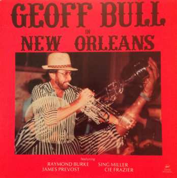 Album Geoff Bull: Geoff Bull In New Orleans