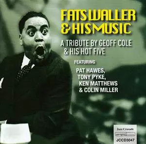One Never Knows Do One? A Tribute To Fats Waller & His Music 