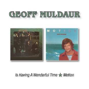 CD Geoff Muldaur: Is Having A Wonderful Time / Motion 474758