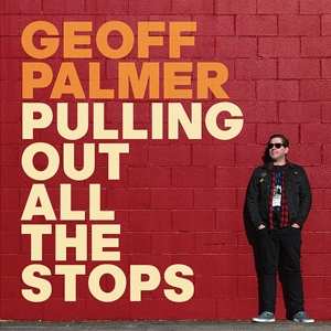 Album Geoff Palmer: Pulling Out All The Stops