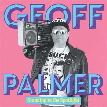 CD Geoff Palmer: Standing In The Spotlight