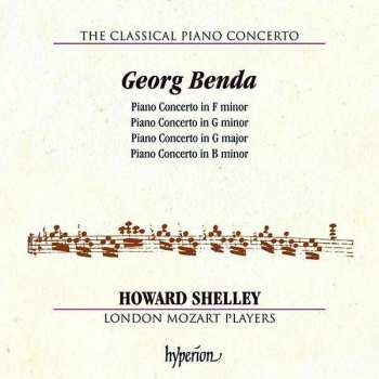 Album Georg Anton Benda: Klavierkonzerte F-moll,g-dur,g-moll,h-moll