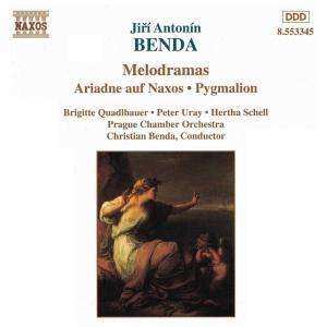 Album Georg Anton Benda: Melodramas - Ariadne auf Naxos / Pygmalion 