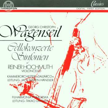 Georg Christoph Wagenseil: Cellokonzerte C-dur & A-dur